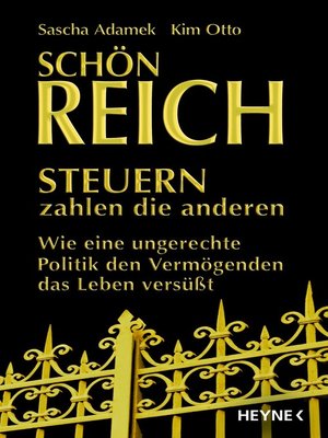 cover image of Schön reich--Steuern zahlen die anderen
